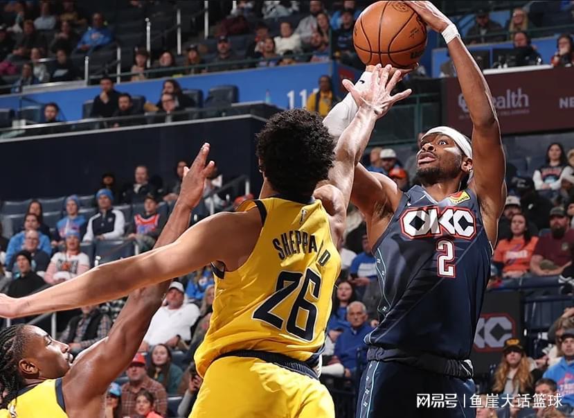 石油杯赛程-雷霆爆冷！亚历山大47分12罚，多尔特9中1，西卡21+6沃克爆发立功